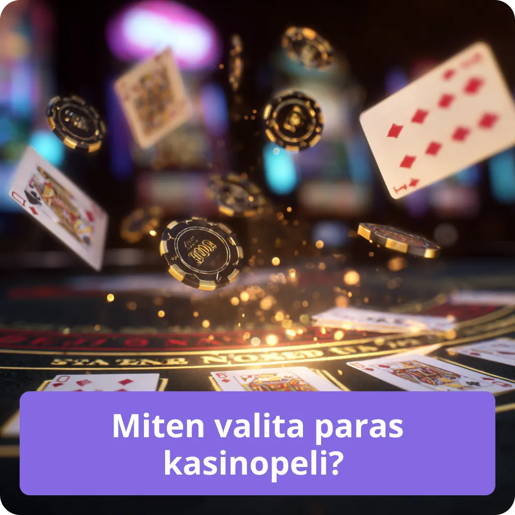 Miten valita paras kasinopeli? – vinkit Miten valita paras kasinopeli?